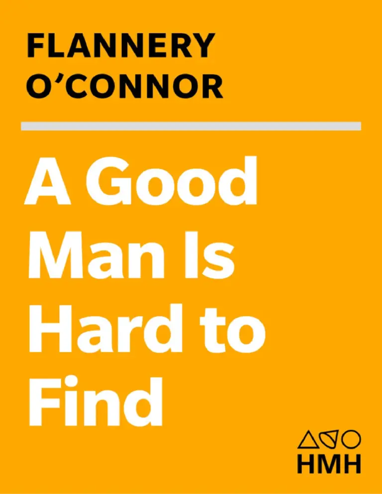 O'Connor, Flannery A Good Man Is Hard To Find And Other Stories (1)
